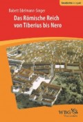 Das Römische Reich von Tiberius bis Nero