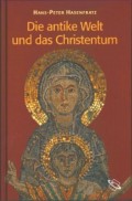 Die antike Welt und das Christentum