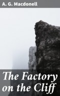 The Factory on the Cliff