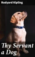 Thy Servant a Dog