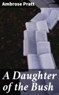 A Daughter of the Bush