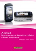 Android: Programación de dispositivos móviles a través de ejemplos
