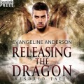 Releasing the Dragon - A Kindred Tales Novel (Unabridged)