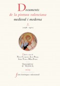 Documents de la pintura valenciana medieval i moderna I (1238-1400)
