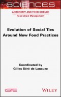 Evolution of Social Ties around New Food Practices