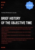 Brief History of the Objective Time