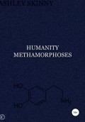 Humanity methamorphoses