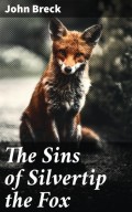 The Sins of Silvertip the Fox