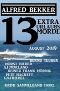 13 Extra Urlaubsmorde August 2019 Krimi Sammelband 13002