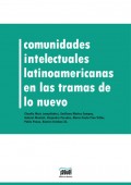 Comunidades intelectuales latinoamericanas en la trama de lo nuevo