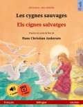 Les cygnes sauvages – Els cignes salvatges (français – catalan)