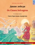 Дикие лебеди – Os Cisnes Selvagens (русский – португальский)