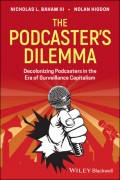 The Podcaster's Dilemma