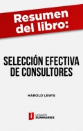 Resumen del libro "Selección efectiva de consultores" de Harold Lewis