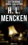 H. L. Mencken - Premium Collection
