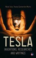 TESLA: Inventions, Researches and Writings 