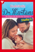 Kinderärztin Dr. Martens Staffel 6 – Arztroman