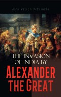 The Invasion of India by Alexander the Great