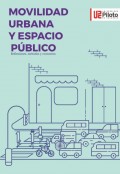 Movilidad Urbana y Espacio Público