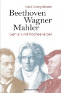 Beethoven, Wagner, Mahler