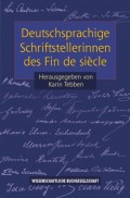 Deutschsprachige Schriftstellerinnen des Fin de siècle