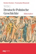 WBG Deutsch-Polnische Geschichte – Mittelalter
