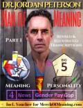Dr. Jordan Peterson - Man of Meaning. Part 1. Revised & Illustrated Transcripts