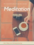 Meditation - Der Weg zur Entspannung