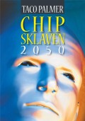 Chip-Sklaven 2050