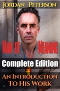Dr. Jordan Peterson - Man of Meaning. Complete Edition (Volumes 1-5)
