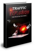 Traffic Explosione - Täglich Traffic, alle Tipps, Tricks und Taktiken