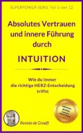 INTUITION - Vertrauen & innere Führung