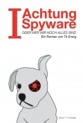 "I"- Achtung Spyware!