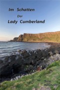 Im Schatten der Lady Cumberland