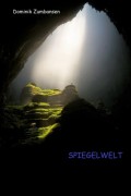 Spiegelwelt Band 01