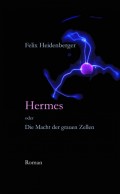 Hermes oder Die Macht der grauen Zellen