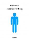 Hermes Fettberg