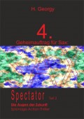 Geheimauftrag für SAX (4): SPECTATOR II