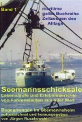Seemannsschicksale 1 – Begegnungen im Seemannsheim