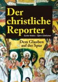 Der christliche Reporter