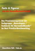 Das Praxismanagement der Fachgruppe "Neurologen / Fachärzte für Nervenheilkunde" im Best Practice-Benchmarking