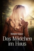 Das Mädchen im Haus