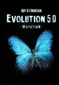 Evolution 5.0