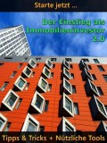 Immobilien - Der Einstieg als Immobilieninvestor 2.0