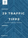 29 Traffic Tipps für mehr Webseiten Besucher