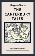Geoffrey Chaucer: The Canterbury Tales (English Edition)