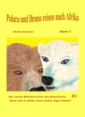 Polara und Bruno reisen nach Afrika
