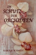Im Schutz der Orchideen