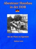 Abenteuer Hausbau in der DDR