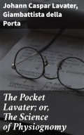 The Pocket Lavater; or, The Science of Physiognomy